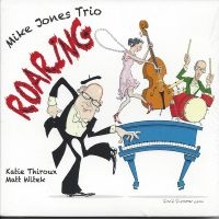 Mike Jones Trio - Roaring i gruppen CD / Jazz hos Bengans Skivbutik AB (5559082)