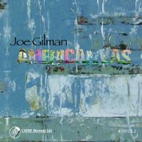 Joe Gilman - Americanvas i gruppen CD / Jazz hos Bengans Skivbutik AB (5559085)