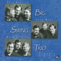 Big Swing Trio - Travels i gruppen CD / Jazz hos Bengans Skivbutik AB (5559104)