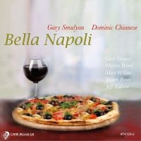 Gary Smulyan & Dominic Chianese - Bella Napoli i gruppen CD / Jazz hos Bengans Skivbutik AB (5559115)