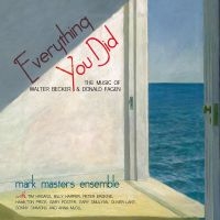 Mark Masters - Everything You Did: The Music Of Wa i gruppen VI TIPSAR / Julklappstips CD hos Bengans Skivbutik AB (5559139)