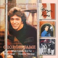 Fame Georgie - That?S What Friends Are For / Right i gruppen MUSIK / Dual Disc / Nyheter / Pop-Rock hos Bengans Skivbutik AB (5559173)