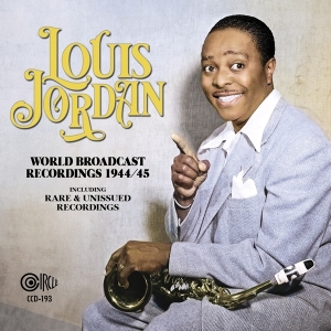 Louis Jordan - World Broadcast Recordings 1944/45 i gruppen ÖVRIGT / Övrigt / aub hos Bengans Skivbutik AB (5559230)