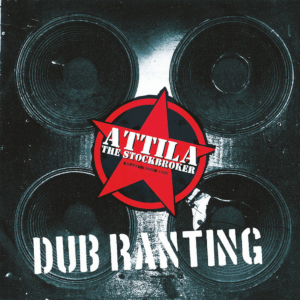 Attila The Stockbroker - Dub Ranting i gruppen Minishops / Zorch Productions hos Bengans Skivbutik AB (5559271)