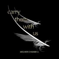 Chaimbeul Brighde - Carry Them With Us i gruppen VINYL / Svensk Folkmusik hos Bengans Skivbutik AB (5559278)