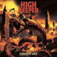 High Reeper - Renewed By Death i gruppen VINYL / Kommande / Pop-Rock hos Bengans Skivbutik AB (5559299)