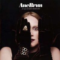 Ane Brun - It All Starts With One i gruppen VI TIPSAR / Fredagsreleaser / Fredag den 16:e augusti hos Bengans Skivbutik AB (5559342)