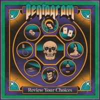 Pentagram - Review Your Choices i gruppen VI TIPSAR / Fredagsreleaser / Fredag den 27:e september 2024 hos Bengans Skivbutik AB (5559374)