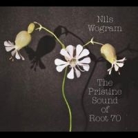 Wogram Nils Root 70 - The Pristine Sound Of Root 70 i gruppen CD / Jazz hos Bengans Skivbutik AB (5559404)