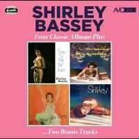 Shirley Bassey - Four Classic Albums Plus i gruppen MUSIK / Dual Disc / Nyheter / Pop-Rock hos Bengans Skivbutik AB (5559411)