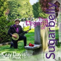 Guy Davis - Legend Of Sugarbelly i gruppen VI TIPSAR / Fredagsreleaser / Fredag den 23:e augusti hos Bengans Skivbutik AB (5559541)