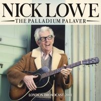 Lowe Nick - Palladium Palaver The i gruppen VI TIPSAR / Fredagsreleaser / Fredag den 30:e augusti 2024 hos Bengans Skivbutik AB (5559573)