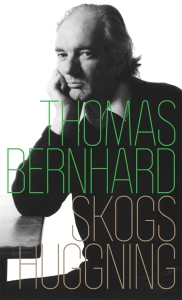 Thomas Bernhard - Skogshuggning i gruppen ÖVRIGT / Pocketböcker hos Bengans Skivbutik AB (5559633)