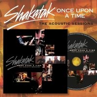 Shakatak - Once Upon A Time (Acoustic Sessions i gruppen CD / Kommande / Jazz hos Bengans Skivbutik AB (5559759)