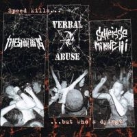 Verbal Abuse/Scheisse Minnelli/Shin - Speed KillS But WhoS Dying? Split i gruppen CD / Kommande / Pop-Rock hos Bengans Skivbutik AB (5559785)