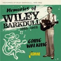 Barkdull Wiley - Memories Of Wiley Barkdull, 1955-19 i gruppen CD / Pop-Rock hos Bengans Skivbutik AB (5559921)