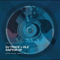 Dj Trace & Hlz - Raptor Ep i gruppen VI TIPSAR / Fredagsreleaser / Fredag den 30:e augusti 2024 hos Bengans Skivbutik AB (5560039)