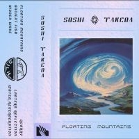 Takeda Soshi - Floating Mountains i gruppen VI TIPSAR / Fredagsreleaser / Fredag den 6:e september 2024 hos Bengans Skivbutik AB (5560043)