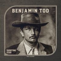 Tod Benjamin - Shooting Star i gruppen VINYL / Kommande / Country hos Bengans Skivbutik AB (5560188)