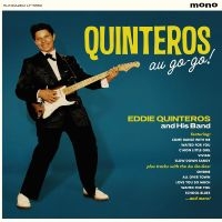 Quinteros Eddie - Quinteros Au-Go-Go! i gruppen VI TIPSAR / Fredagsreleaser / Fredag den 20:e september 2024 hos Bengans Skivbutik AB (5560374)