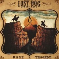 Lost Dog Street Band - Rage And Tragedy i gruppen VINYL / Kommande / Country hos Bengans Skivbutik AB (5560403)