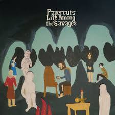 Papercuts - Life Among The Savages i gruppen ÖVRIGT / -Start Jan R3 hos Bengans Skivbutik AB (5560451)