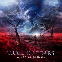 Trail Of Tears - Winds Of Disdain i gruppen VI TIPSAR / Fredagsreleaser / Fredag den 30:e augusti 2024 hos Bengans Skivbutik AB (5560612)