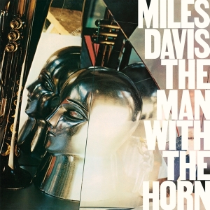 Miles Davis - The Man With The Horn i gruppen VI TIPSAR / Fredagsreleaser / Fredag den 27:e september 2024 hos Bengans Skivbutik AB (5560694)