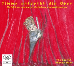 Haas Andreas - Timmy Entdeckt Die Oper i gruppen CD / Klassiskt hos Bengans Skivbutik AB (5560710)