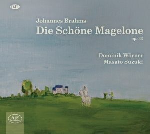 Brahms Johannes - Johannes Brahms - Die Schöne Magelo i gruppen CD / Klassiskt hos Bengans Skivbutik AB (5560719)