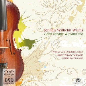 Wilms Johann Wilhelm - Johann Wilhelm Wilms - Violin Sonat i gruppen MUSIK / SACD / Klassiskt hos Bengans Skivbutik AB (5560745)