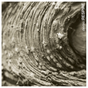 Dextro - Respire i gruppen VI TIPSAR / Fredagsreleaser / Fredag den 13:e september 2024 hos Bengans Skivbutik AB (5560798)