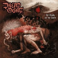 Dread Ogre - Get Ready For The Storm i gruppen VI TIPSAR / Fredagsreleaser / Fredag den 6:e september 2024 hos Bengans Skivbutik AB (5560993)