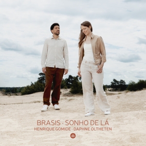 Henrique Gomide & Daphne Oltheten - Brasis - Sonho De Lá i gruppen VI TIPSAR / Fredagsreleaser / Fredag den 11:e oktober 2024 hos Bengans Skivbutik AB (5561012)