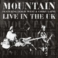 Mountain Featuring Leslie West And - Live In The Uk i gruppen VI TIPSAR / Fredagsreleaser / Fredag den 25:e oktober 2024 hos Bengans Skivbutik AB (5561137)