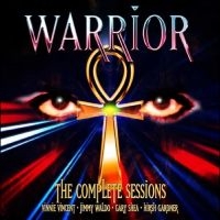 Warrior Featuring Vinnie Vincent - The Complete Sessions i gruppen CD / Kommande / Pop-Rock hos Bengans Skivbutik AB (5561141)