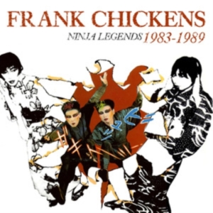 Frank Chickens - Ninja Legends 1983-1989 i gruppen VI TIPSAR / Fredagsreleaser / Fredag den 18:e oktober 2024 hos Bengans Skivbutik AB (5561144)