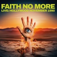 Faith No More - Live Hollywood November 1990 i gruppen CD / Kommande / Hårdrock hos Bengans Skivbutik AB (5561365)