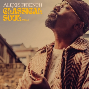 Ffrench Alexis - Classical Soul Vol. 1 i gruppen ÖVRIGT / Övrigt / aub hos Bengans Skivbutik AB (5561383)