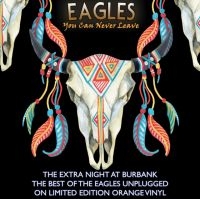 Eagles - You Can Never Leave (Orange Vinyl) i gruppen VI TIPSAR / Fredagsreleaser / Fredag den 30:e augusti 2024 hos Bengans Skivbutik AB (5561467)