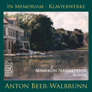 Anton Beer-Walbrunn - Anton Beer-Walbrunn: In Memoriam - i gruppen CD / Klassiskt hos Bengans Skivbutik AB (5561478)