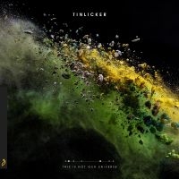 Tinlicker - This Is Not Our Universe i gruppen VINYL / Kommande / Pop-Rock hos Bengans Skivbutik AB (5561615)