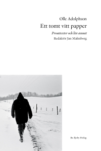 Olle Adolphson - Ett Tomt Vitt Papper : Prosatexter Och L i gruppen ÖVRIGT / Övriga böcker hos Bengans Skivbutik AB (5561648)