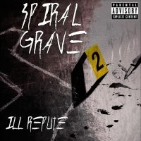 Spiral Grave - Ill Repute i gruppen CD / Kommande / Pop-Rock hos Bengans Skivbutik AB (5561696)