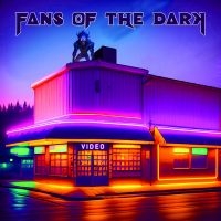 Fans Of The Dark - Video i gruppen CD / Kommande / Hårdrock hos Bengans Skivbutik AB (5561706)