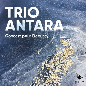 Trio Antara - Concert Pour Debussy i gruppen ÖVRIGT / Övrigt / aub hos Bengans Skivbutik AB (5561916)