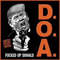 Doa - Fucked Up Donald i gruppen VI TIPSAR / Fredagsreleaser / Fredag den 13:e september 2024 hos Bengans Skivbutik AB (5562072)