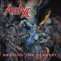 Attaxe - Braving The Tempest i gruppen VI TIPSAR / Fredagsreleaser / Fredag den 30:e augusti 2024 hos Bengans Skivbutik AB (5562198)