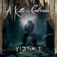 A Killer's Confession - Victim 1 i gruppen VINYL / Kommande / Hårdrock hos Bengans Skivbutik AB (5562326)