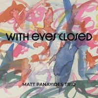 Matt Panayides - With Eyes Closed i gruppen VI TIPSAR / Fredagsreleaser / Fredag den 20:e september 2024 hos Bengans Skivbutik AB (5562373)